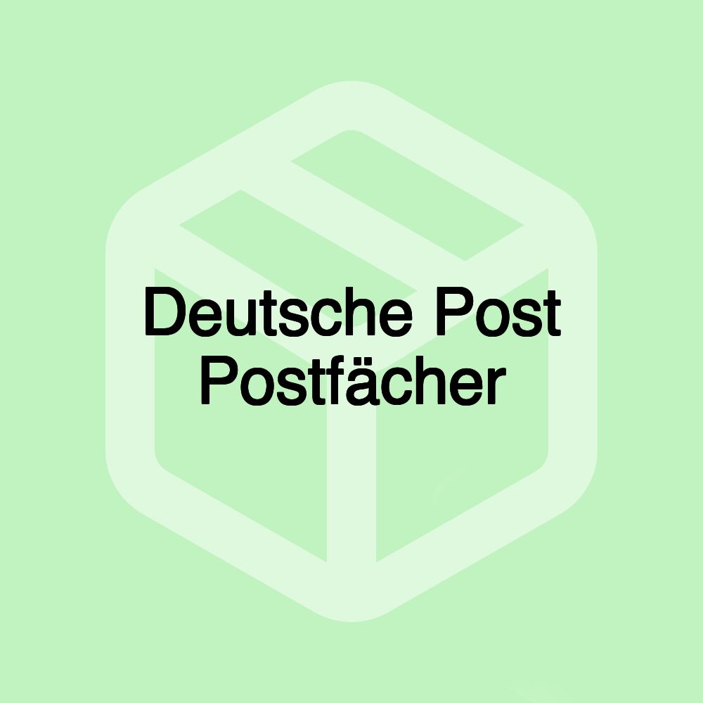 Deutsche Post Postfächer Deutsche Post Postfächer