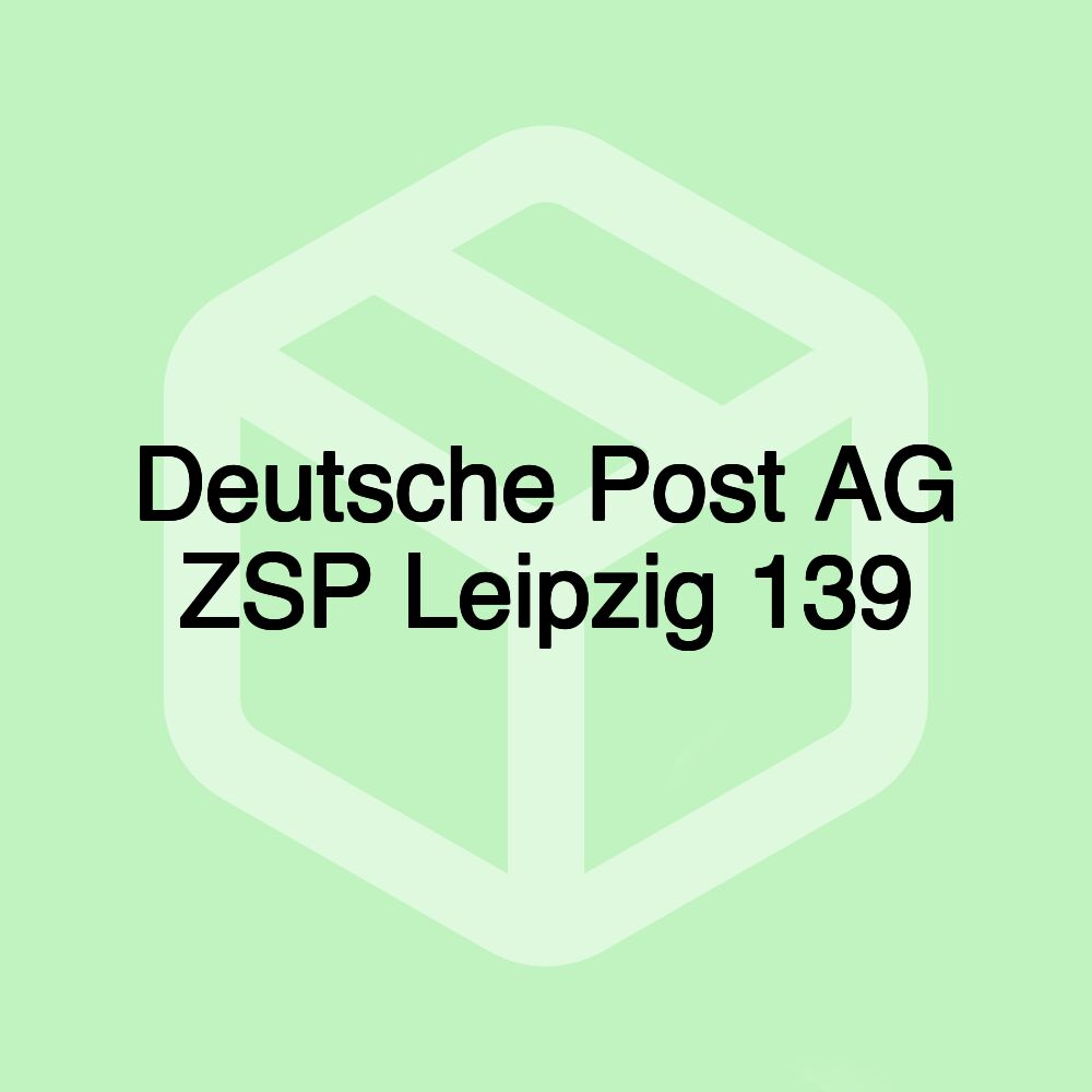 Deutsche Post AG ZSP Leipzig 139 Deutsche Post AG ZSP Leipzig 139