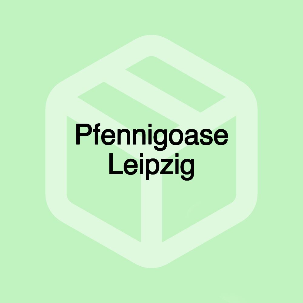 Pfennigoase Leipzig Pfennigoase Leipzig