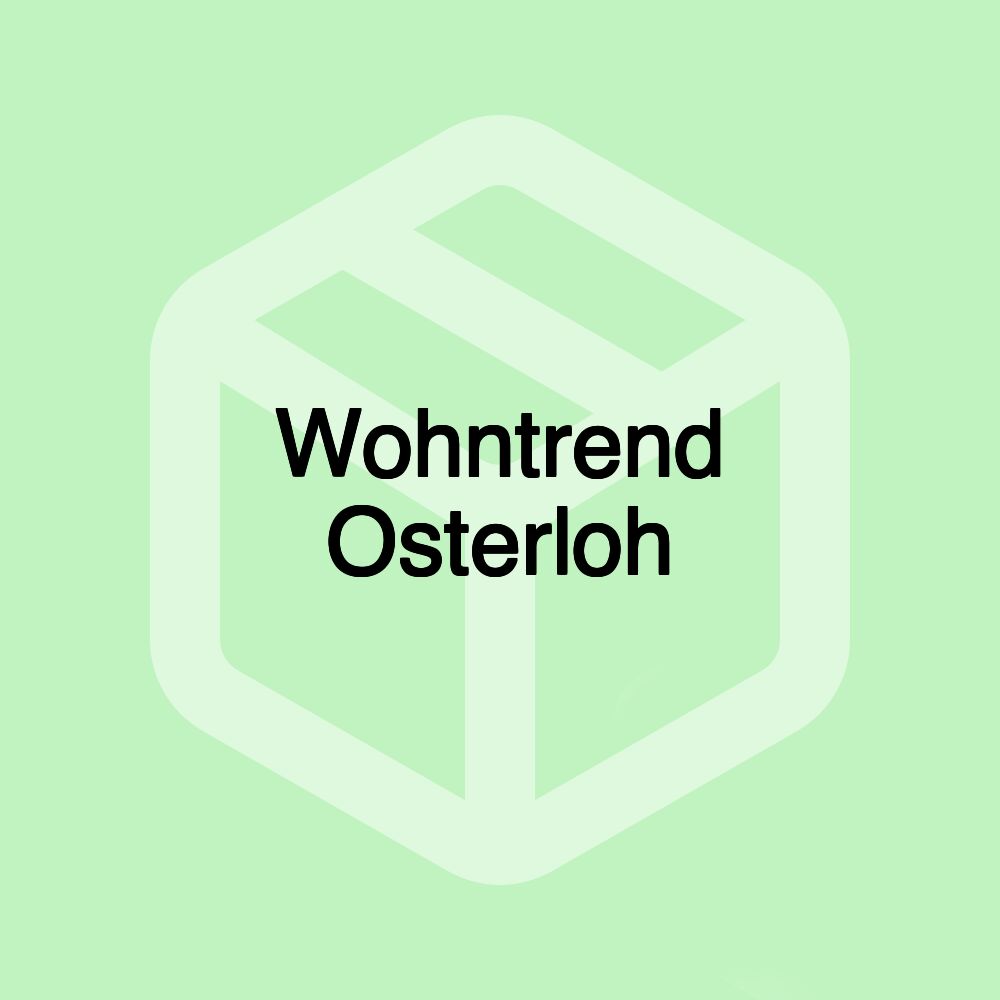 Wohntrend Osterloh