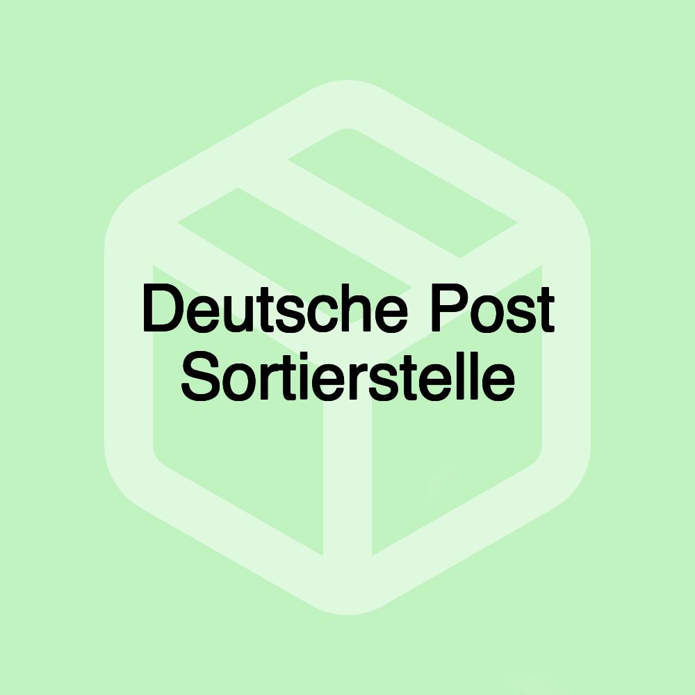 Deutsche Post Sortierstelle Deutsche Post Sortierstelle