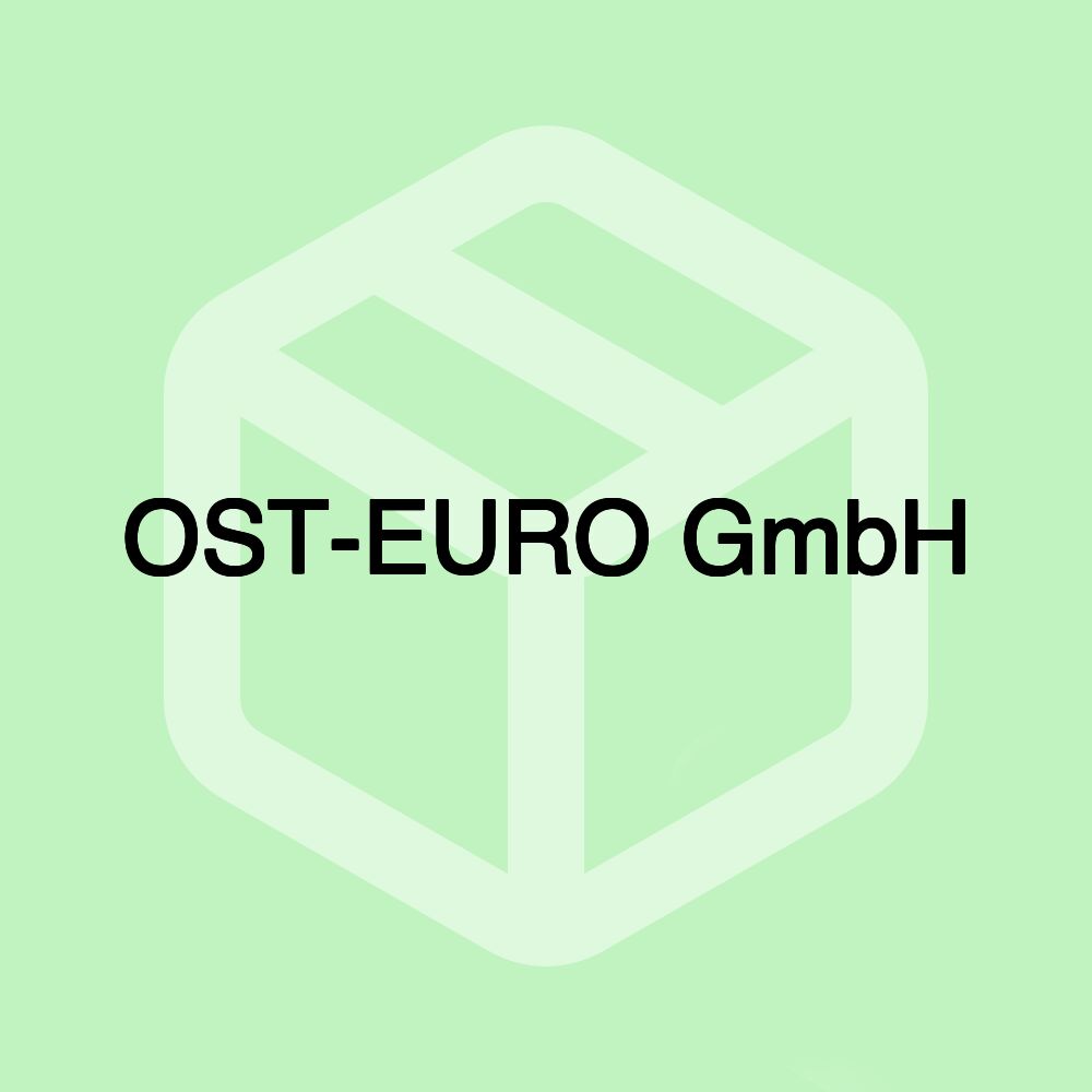 OST-EURO GmbH OST-EURO GmbH