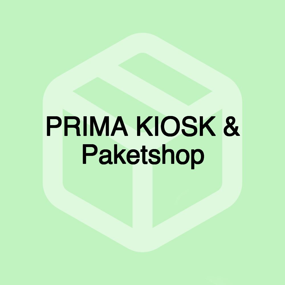 PRIMA KIOSK & Paketshop PRIMA KIOSK & Paketshop