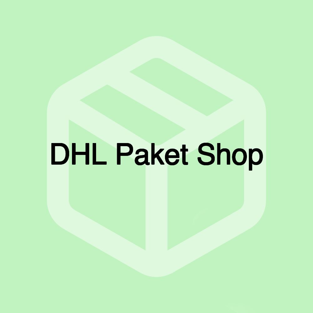 DHL Paket Shop DHL Paket Shop
