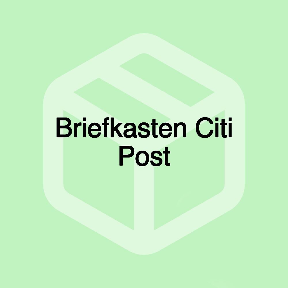 Briefkasten Citi Post Briefkasten Citi Post