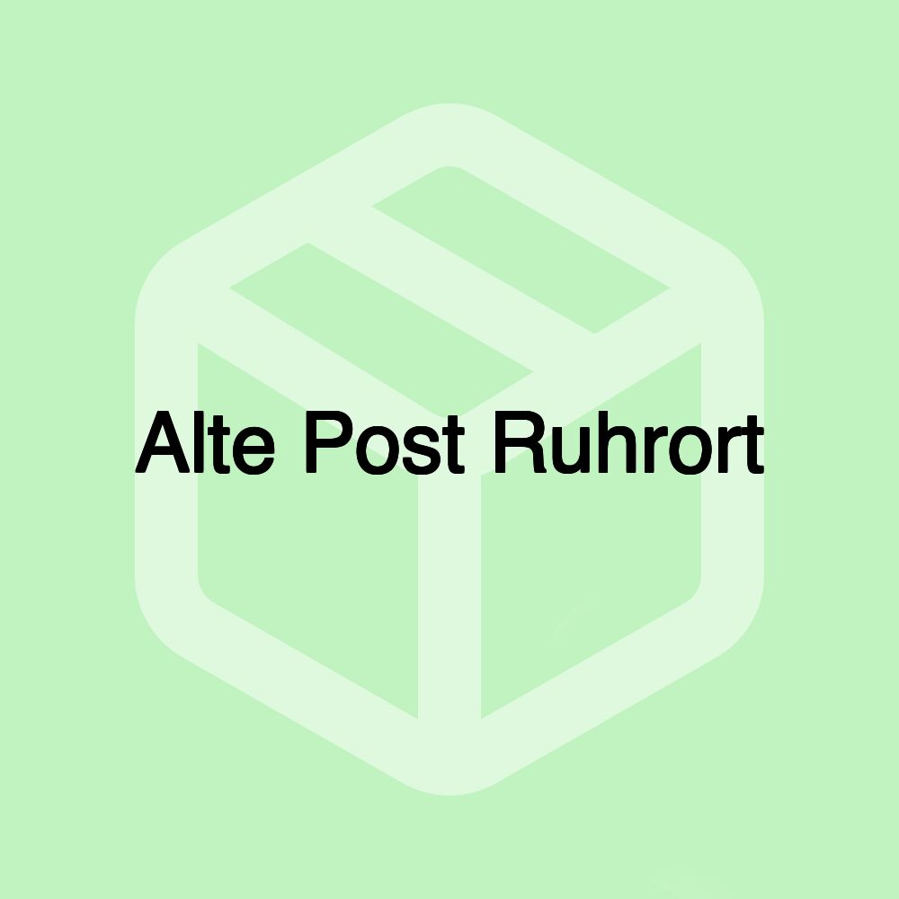 Alte Post Ruhrort Alte Post Ruhrort