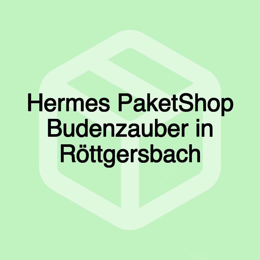 Hermes PaketShop Budenzauber in Röttgersbach Hermes PaketShop Budenzauber in Röttgersbach