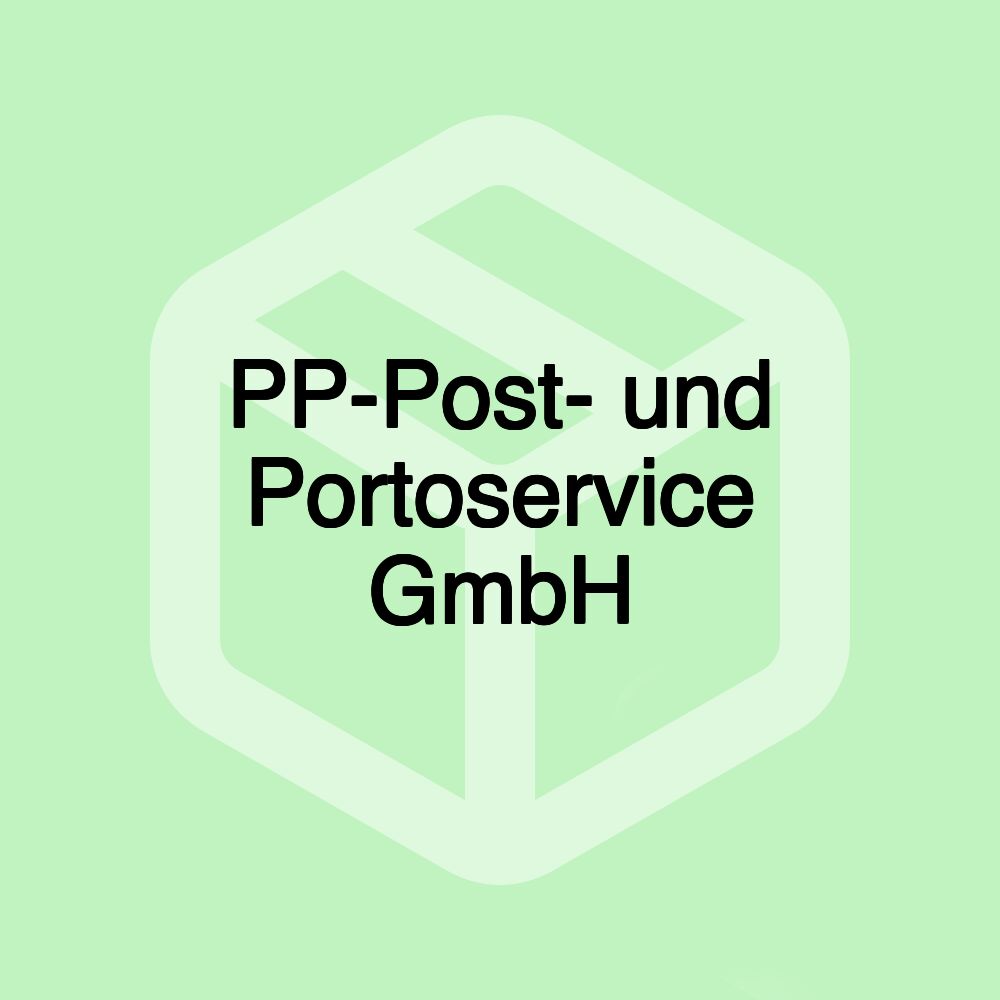 PP-Post- und Portoservice GmbH PP-Post- und Portoservice GmbH