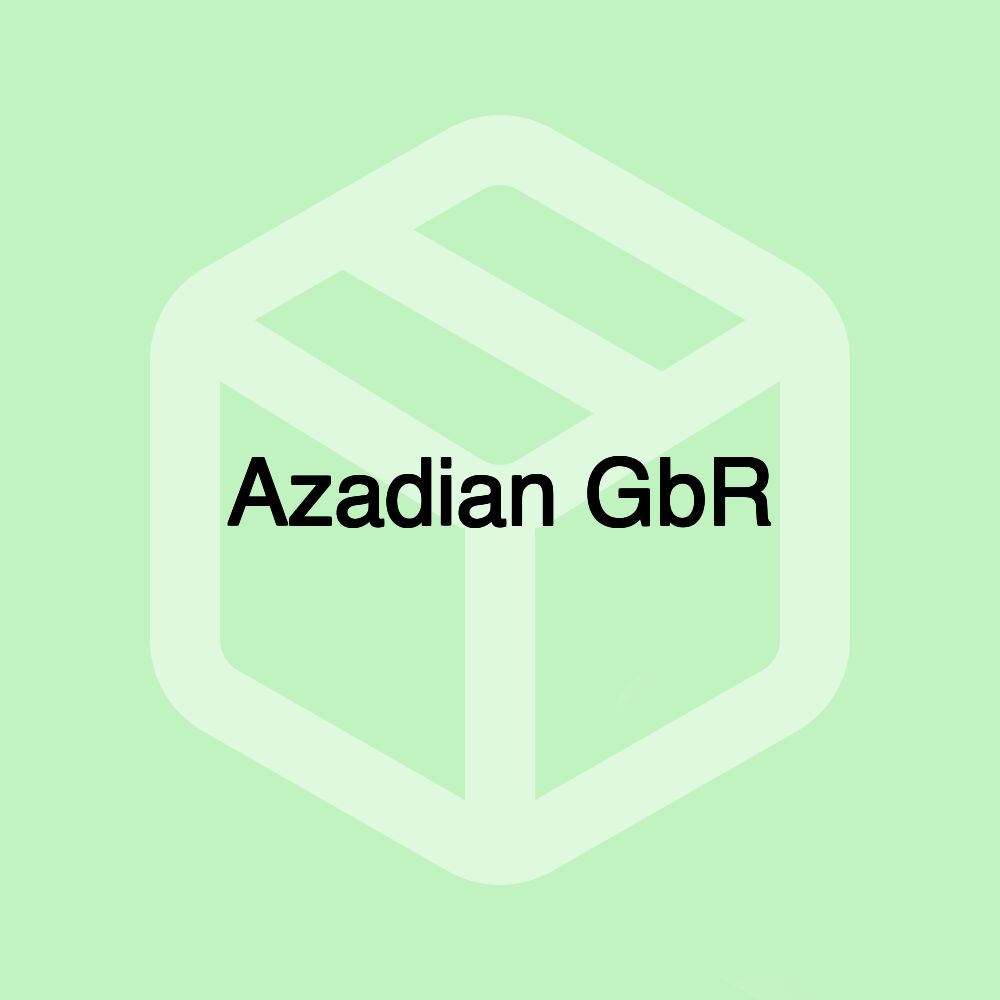 Azadian GbR Azadian GbR