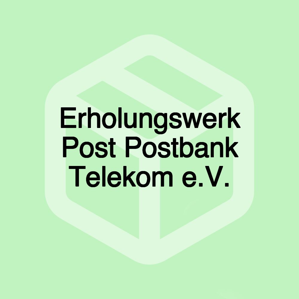 Erholungswerk Post Postbank Telekom e.V. Erholungswerk Post Postbank Telekom e.V.