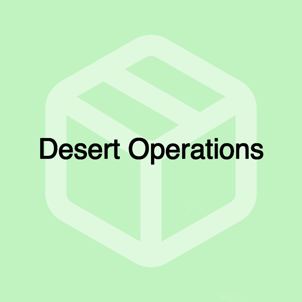 Desert Operations Desert Operations