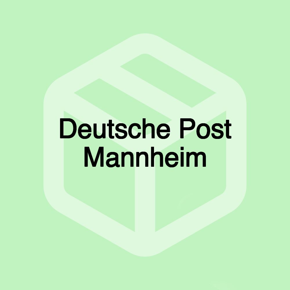 Deutsche Post Mannheim Deutsche Post Mannheim