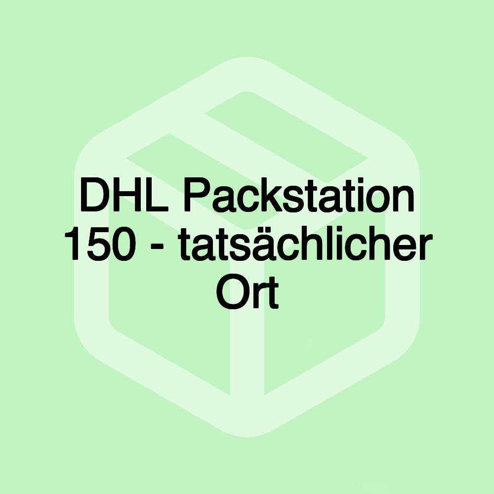 DHL Packstation 150 - tatsächlicher Ort DHL Packstation 150 - tatsächlicher Ort