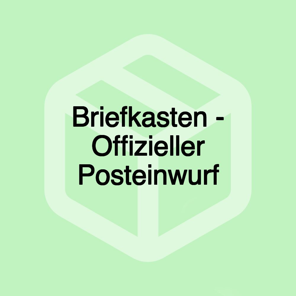 Briefkasten - Offizieller Posteinwurf