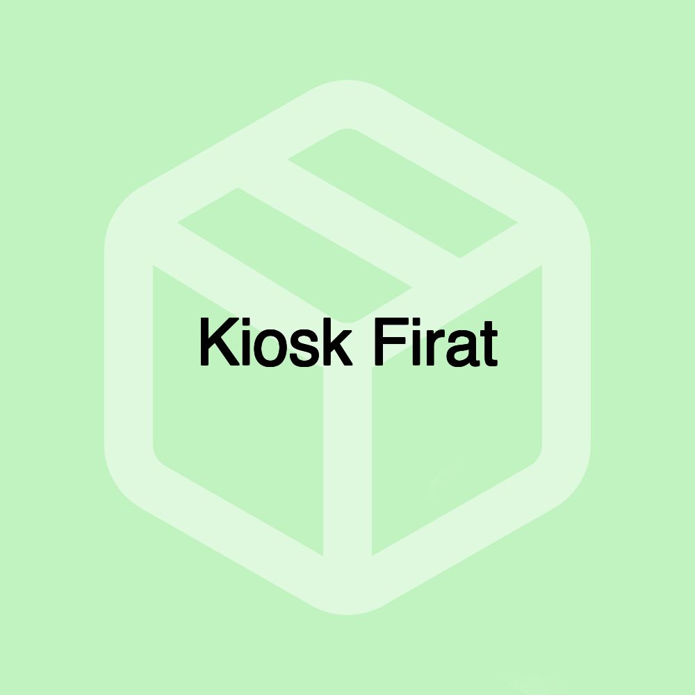 Kiosk Firat Kiosk Firat