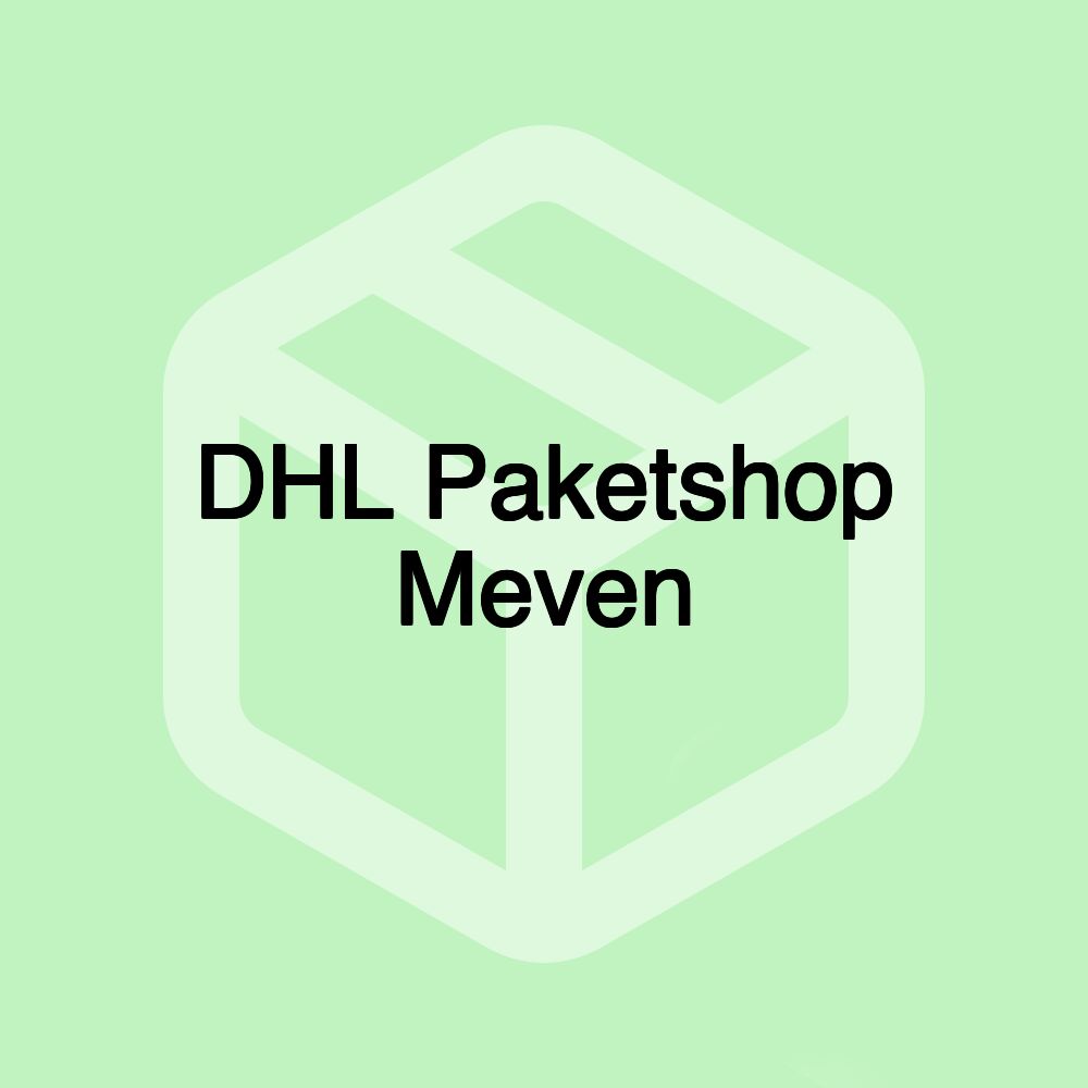 DHL Paketshop Meven DHL Paketshop Meven