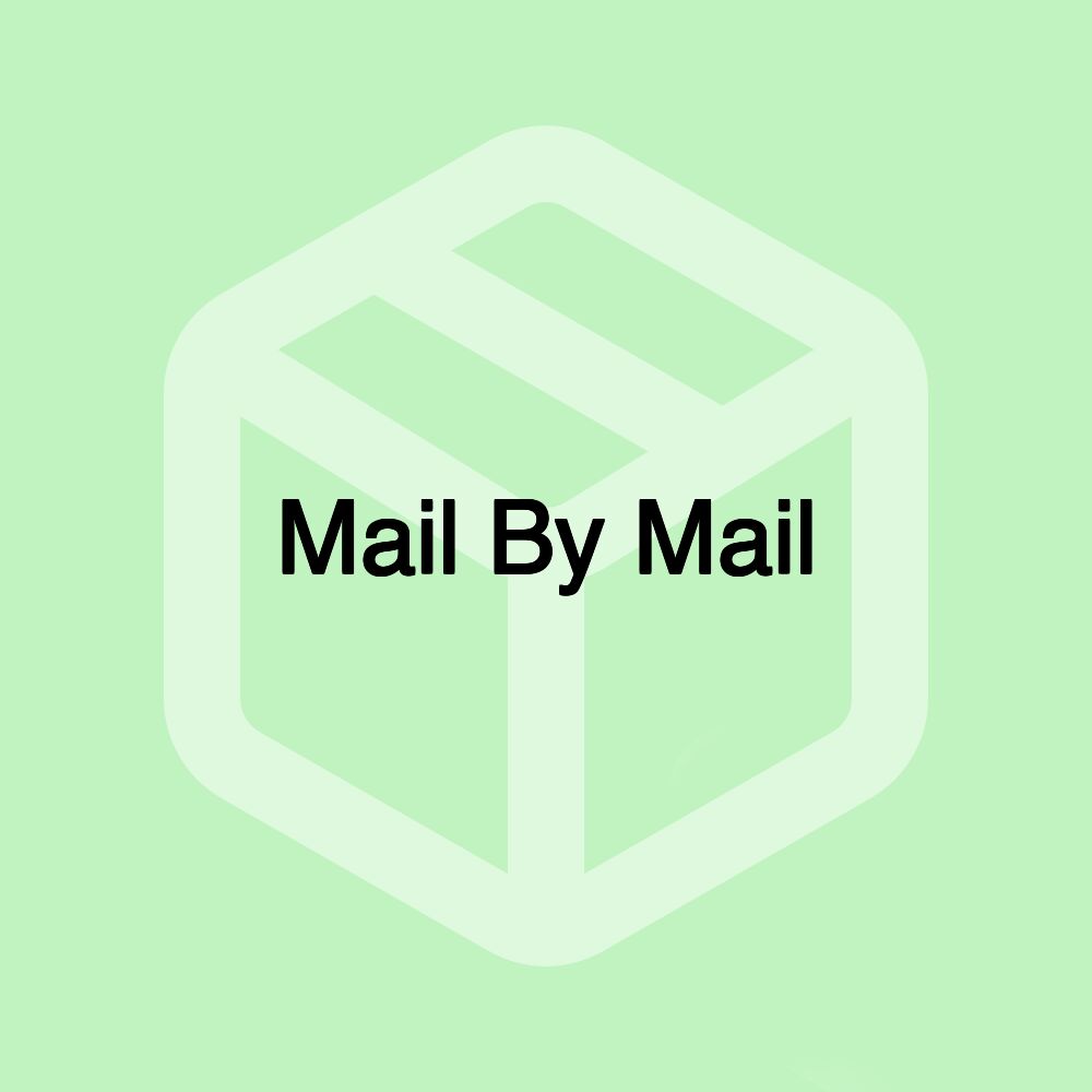 Mail By Mail Mail By Mail