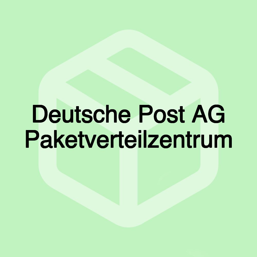 Deutsche Post AG Paketverteilzentrum