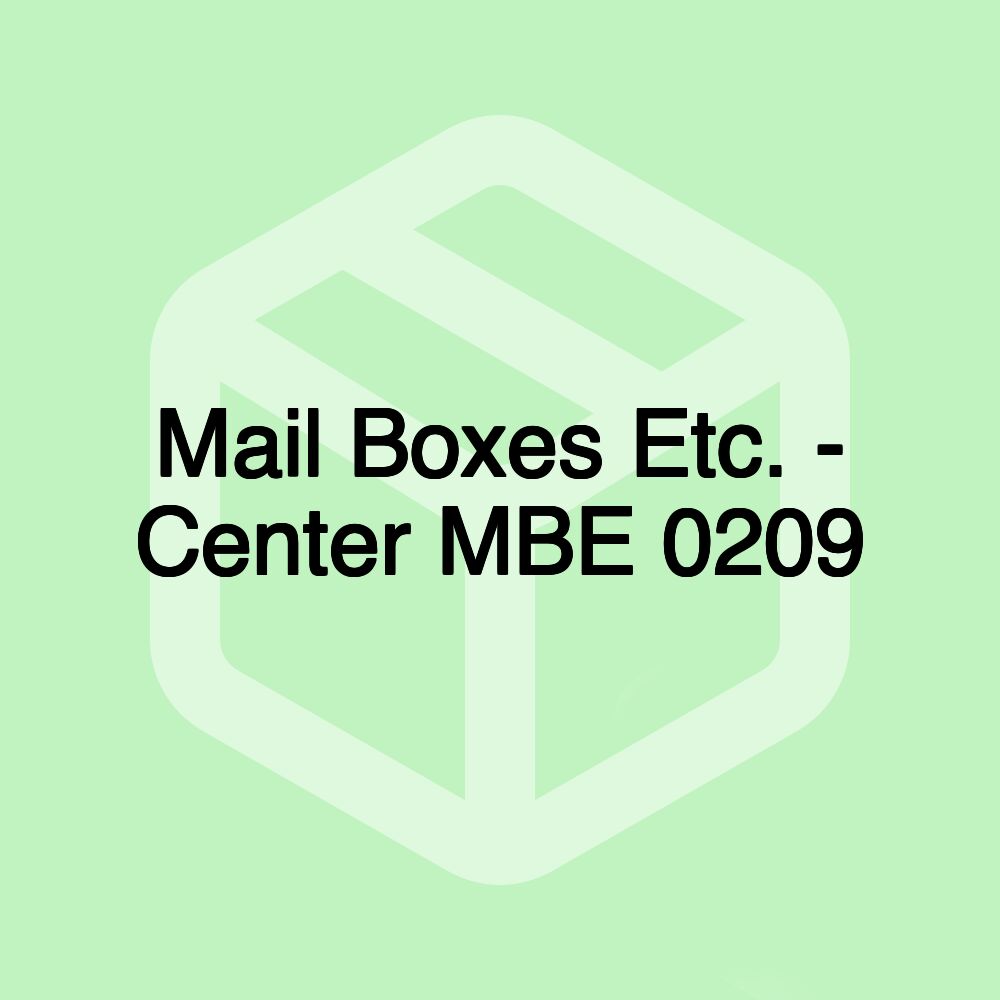 Mail Boxes Etc. - Center MBE 0209 Mail Boxes Etc. - Center MBE 0209