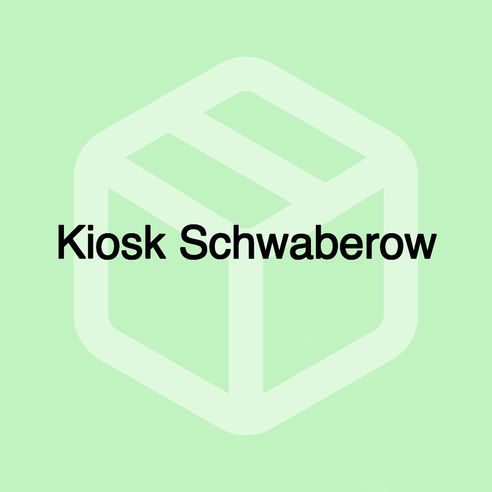 Kiosk Schwaberow Kiosk Schwaberow