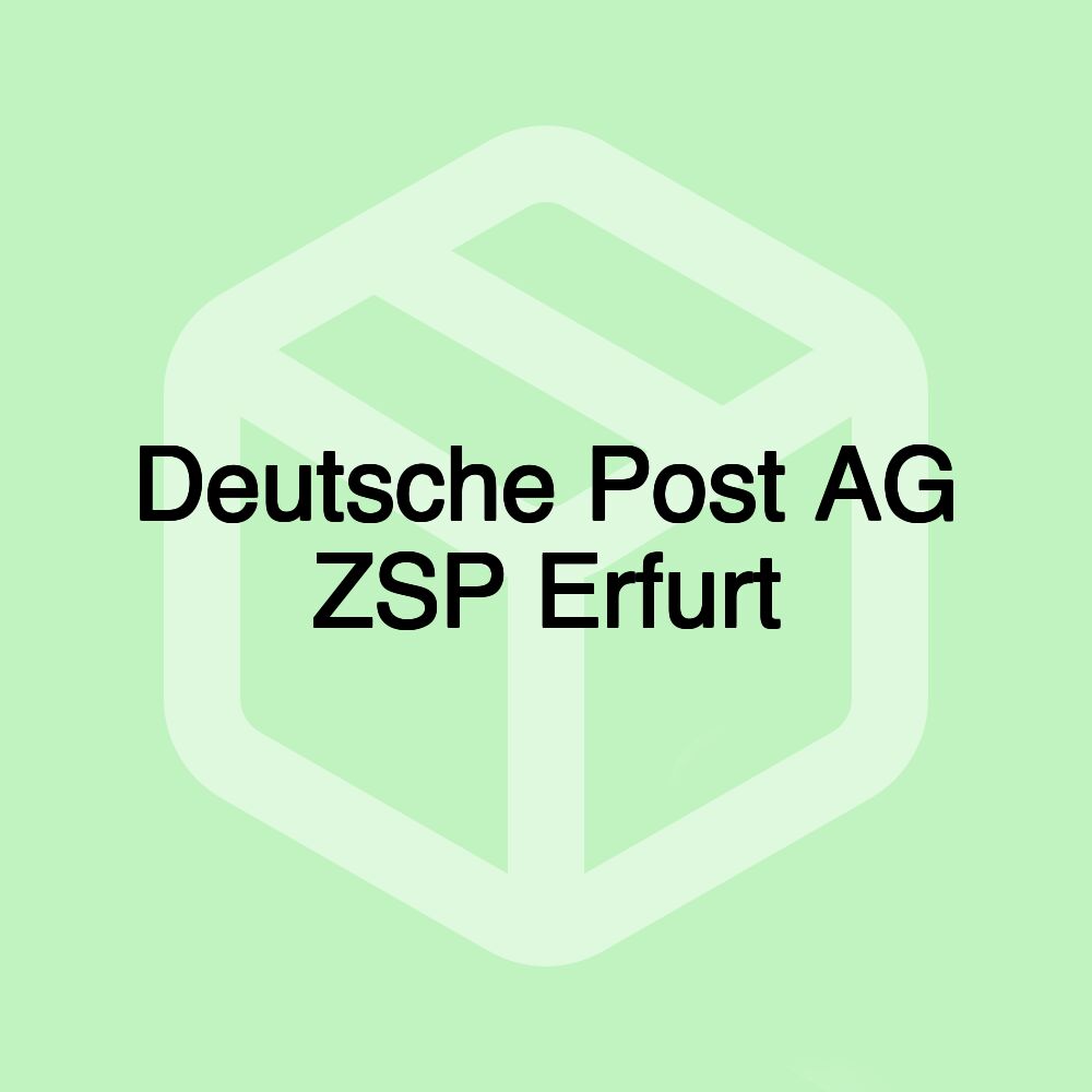 Deutsche Post AG ZSP Erfurt Deutsche Post AG ZSP Erfurt