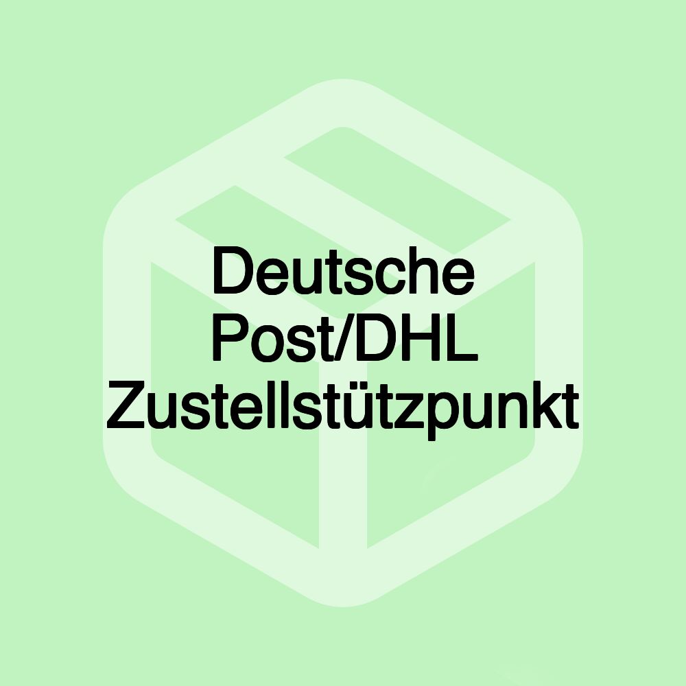 Deutsche Post/DHL Zustellstützpunkt Deutsche Post/DHL Zustellstützpunkt
