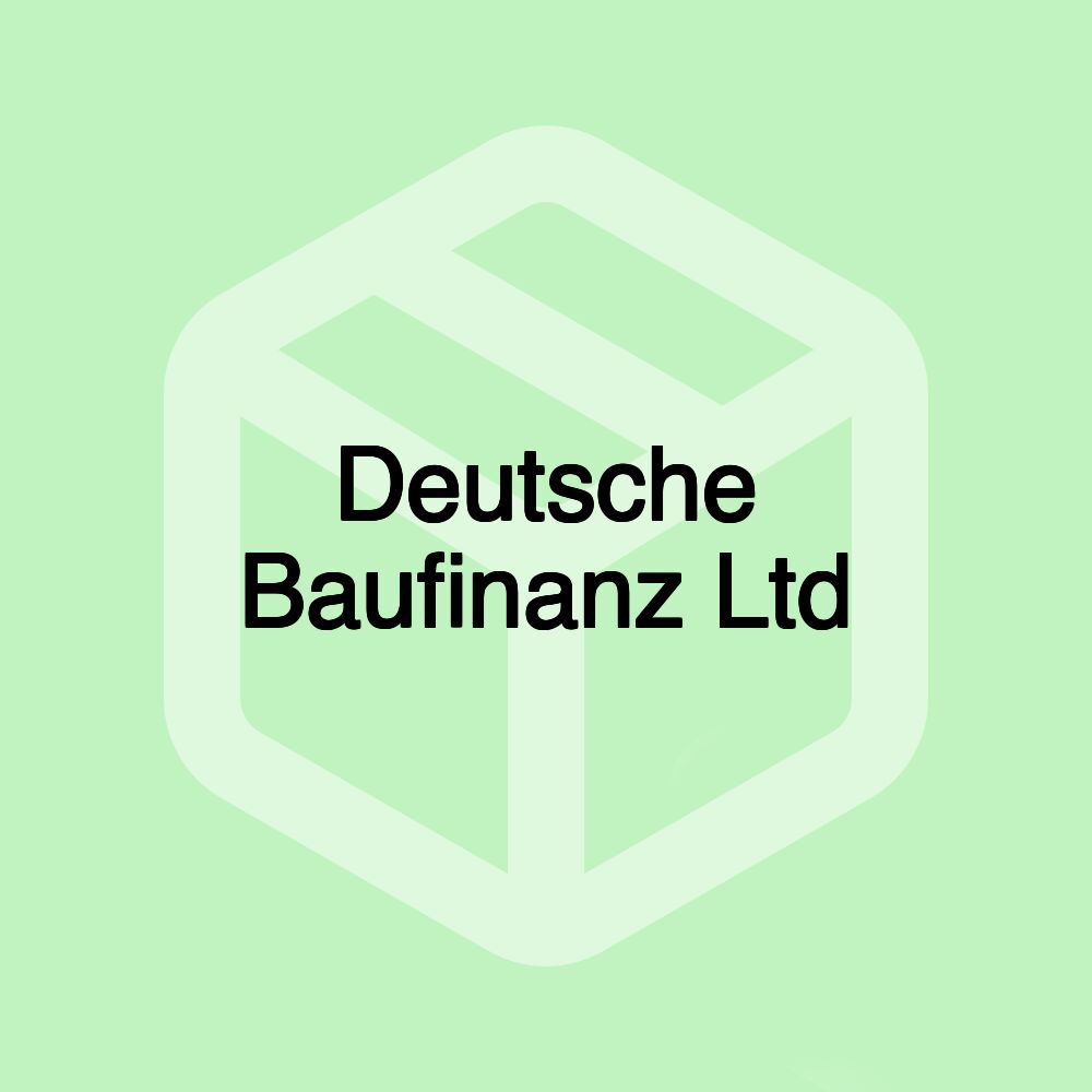 Deutsche Baufinanz Ltd Deutsche Baufinanz Ltd
