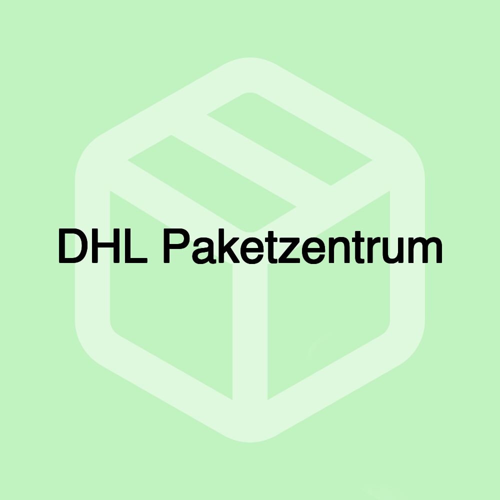 DHL Paketzentrum DHL Paketzentrum