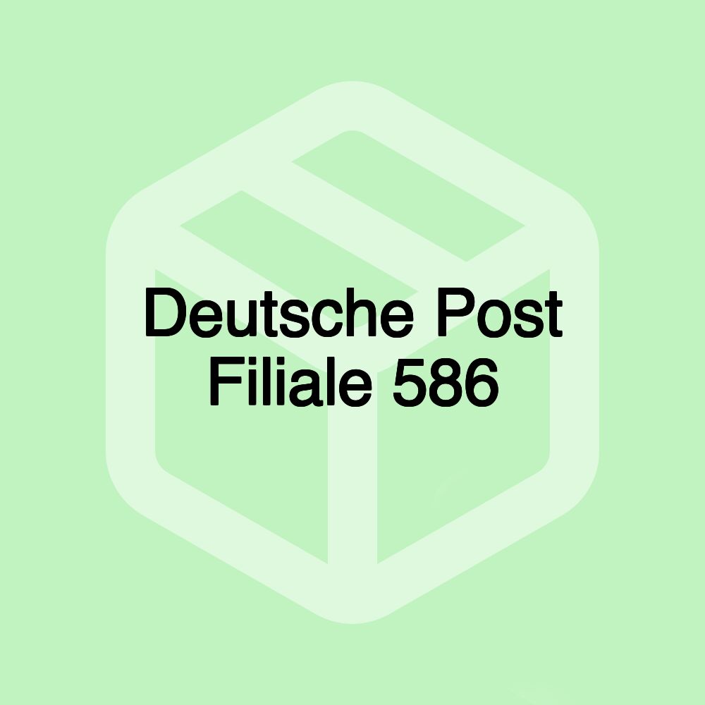 Deutsche Post Filiale 586 Deutsche Post Filiale 586