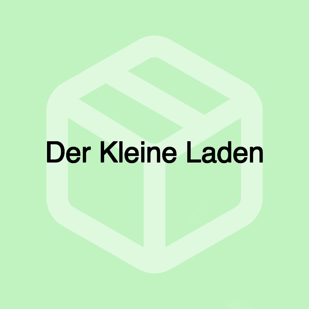 Der Kleine Laden Der Kleine Laden