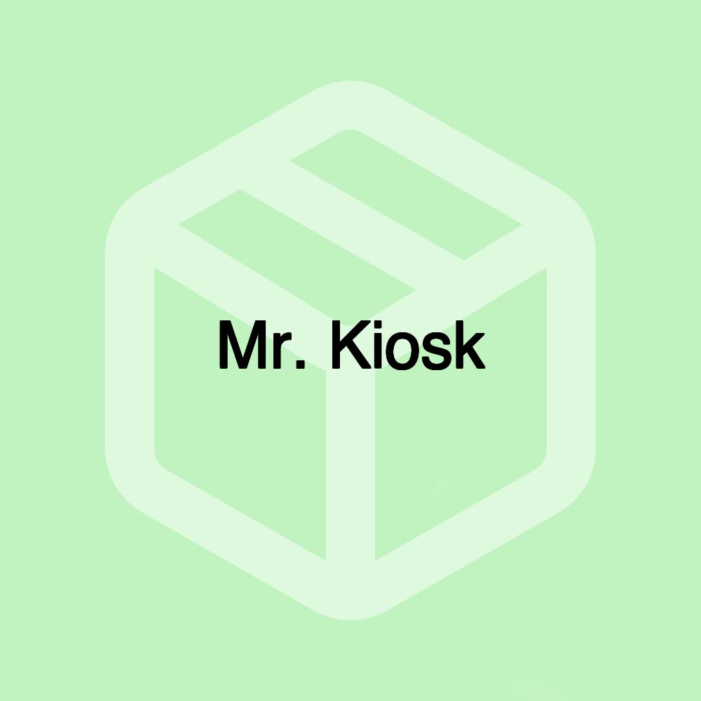 Mr. Kiosk Mr. Kiosk
