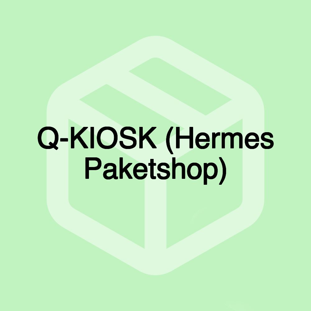 Q-KIOSK (Hermes Paketshop)
