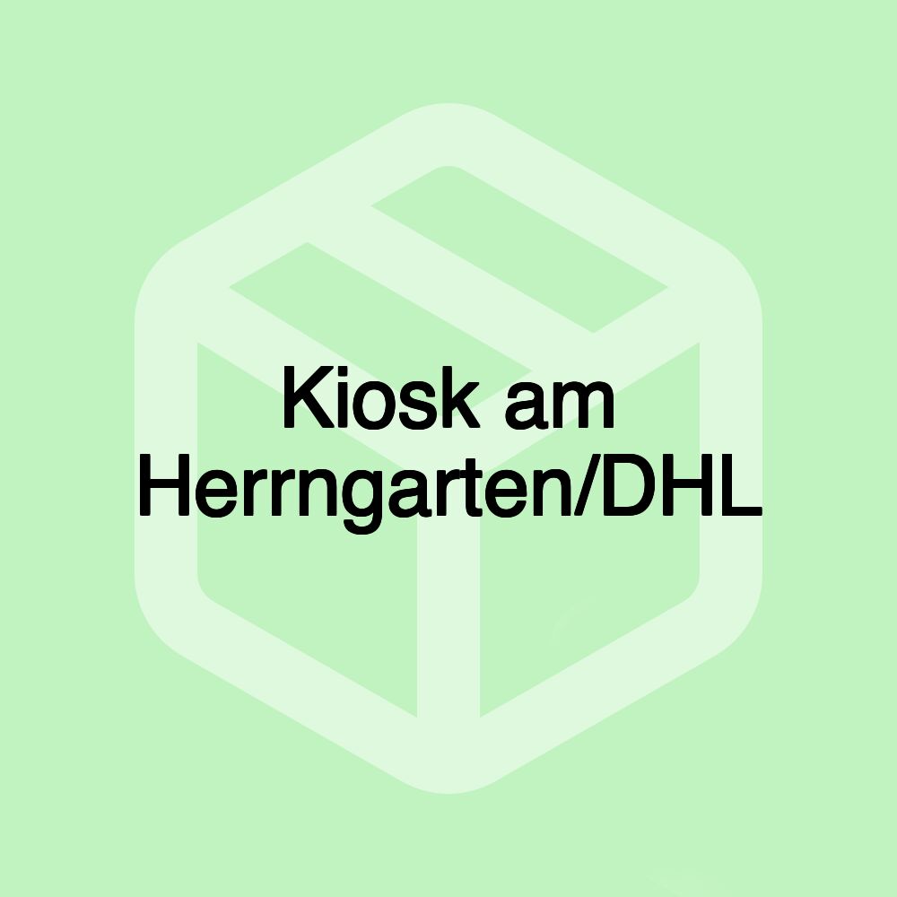 Kiosk am Herrngarten/DHL