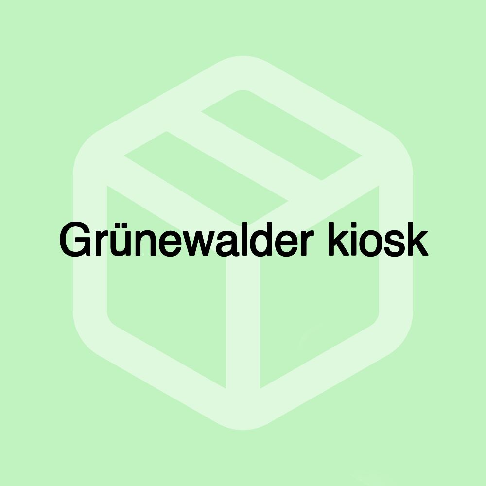 Grünewalder kiosk Grünewalder kiosk