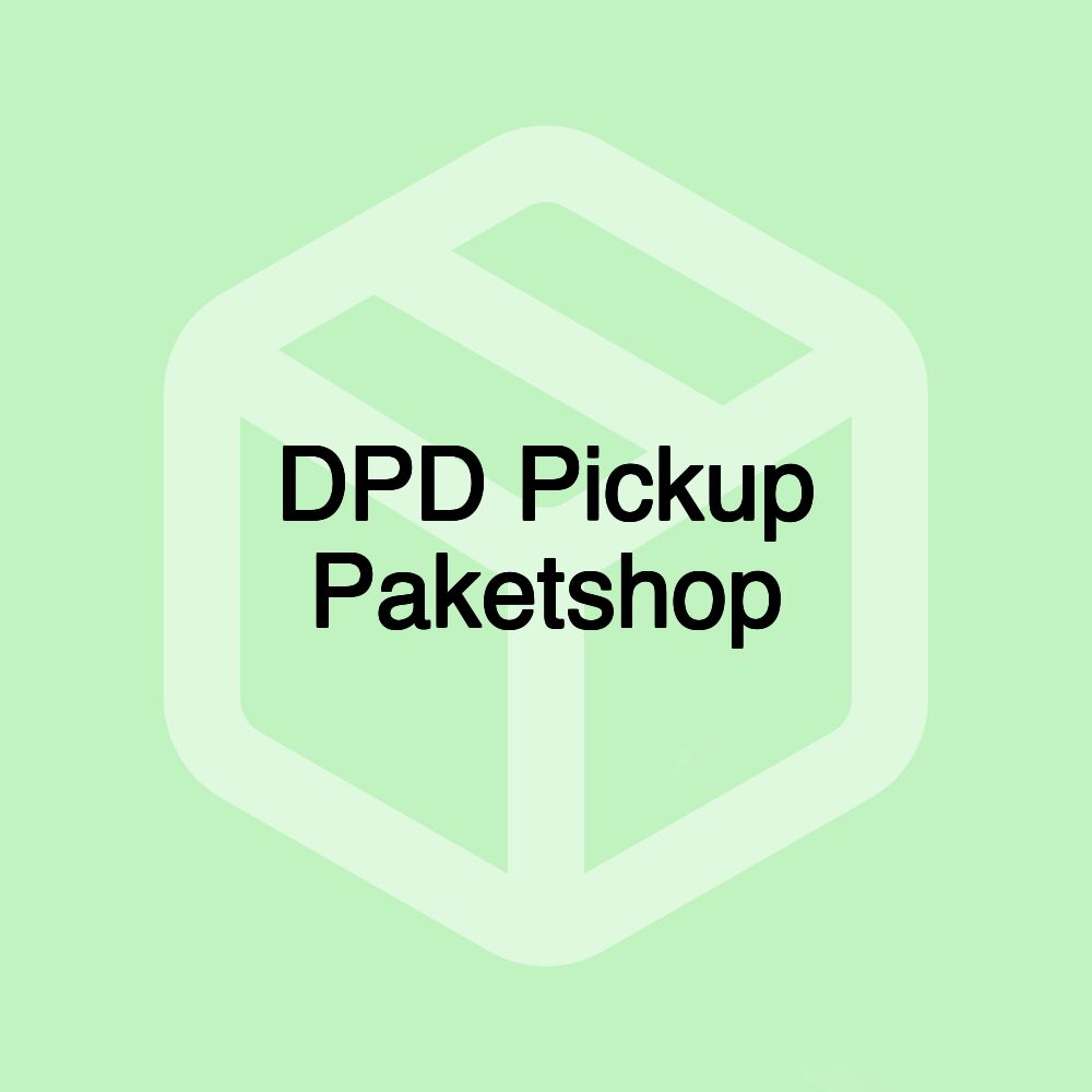 DPD Pickup Paketshop DPD Pickup Paketshop