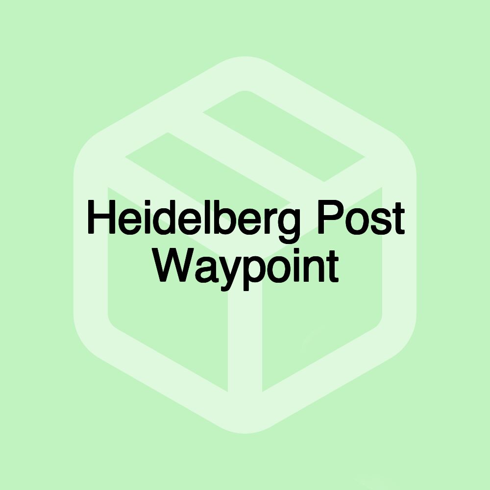 Heidelberg Post Waypoint Heidelberg Post Waypoint
