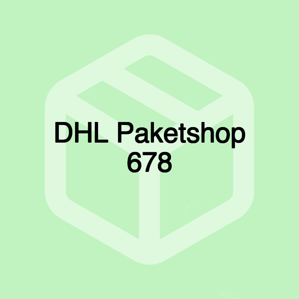 DHL Paketshop 678 DHL Paketshop 678