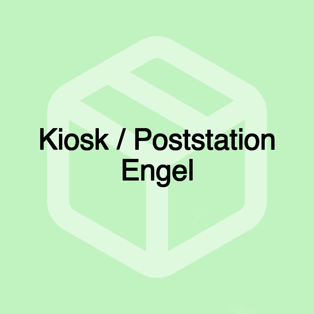 Kiosk / Poststation Engel Kiosk / Poststation Engel