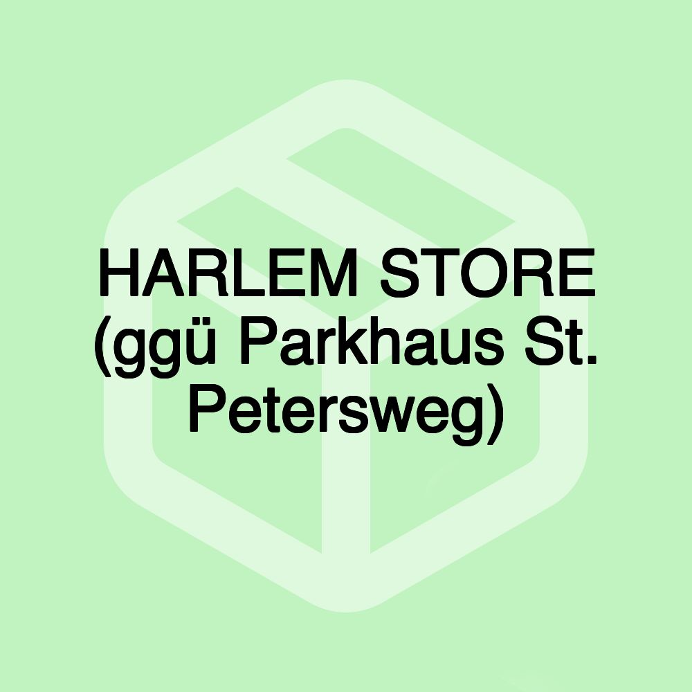 HARLEM STORE (ggü Parkhaus St. Petersweg)