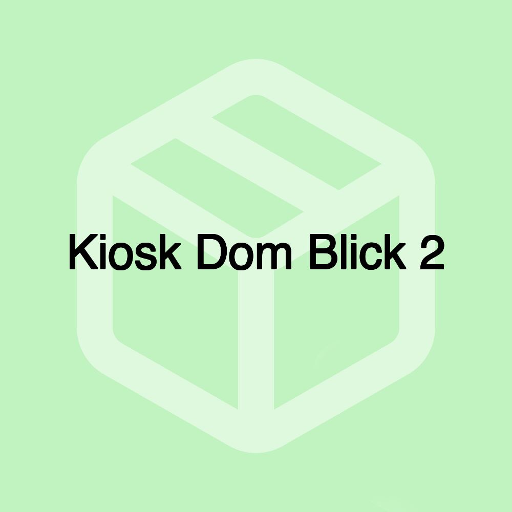 Kiosk Dom Blick 2 Kiosk Dom Blick 2