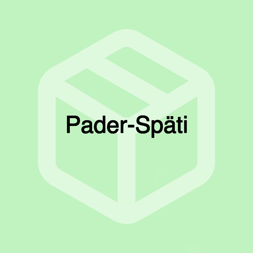 Pader-Späti Pader-Späti