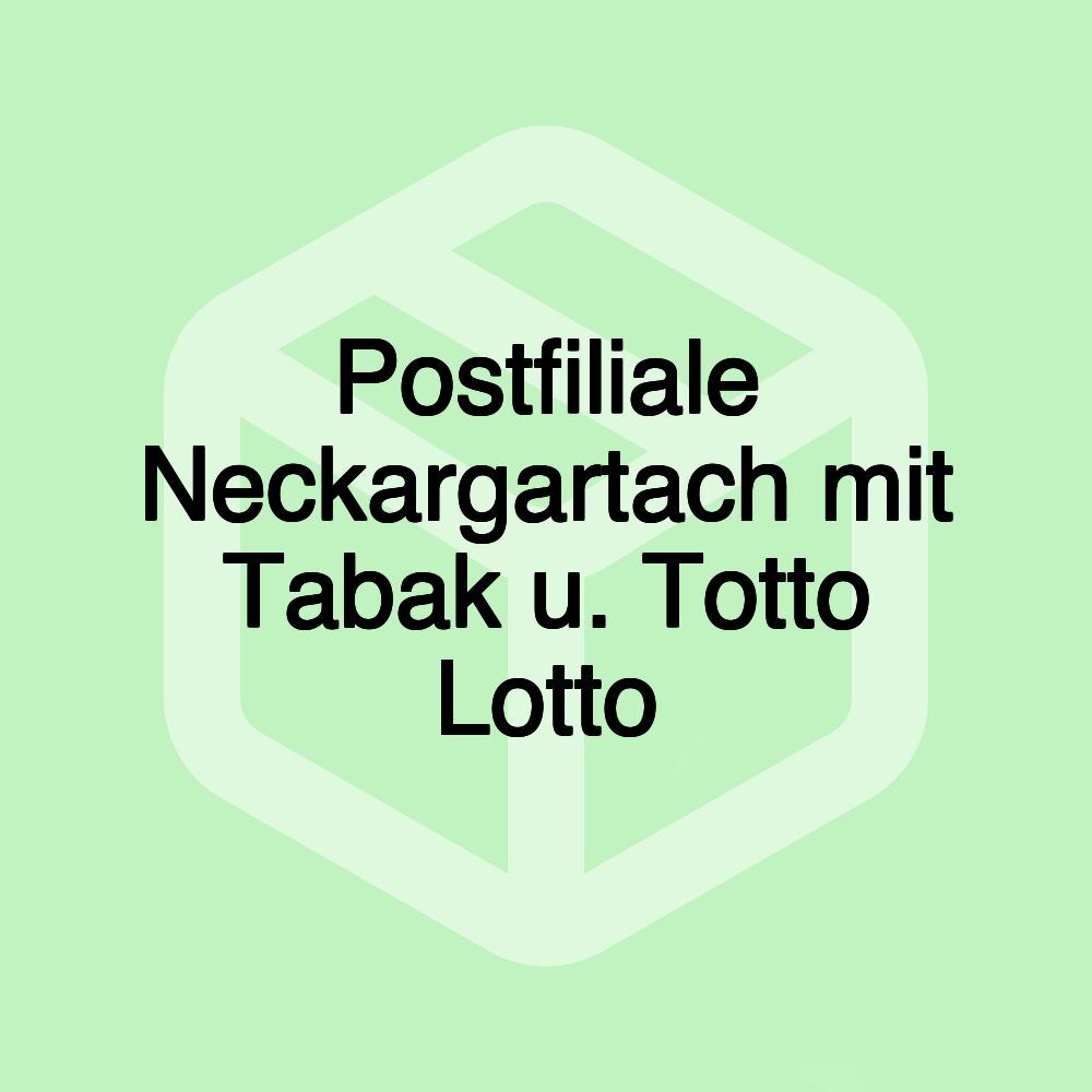 Postfiliale Neckargartach mit Tabak u. Totto Lotto Postfiliale Neckargartach mit Tabak u. Totto Lotto