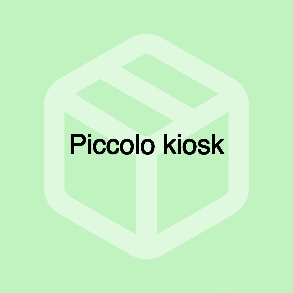 Piccolo kiosk