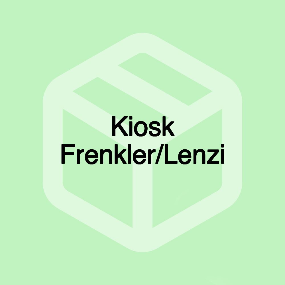 Kiosk Frenkler/Lenzi