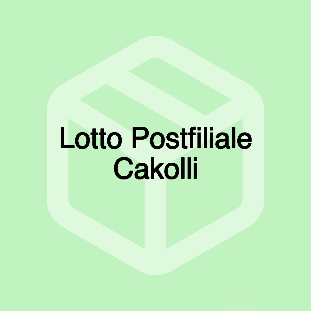 Lotto Postfiliale Cakolli Lotto Postfiliale Cakolli