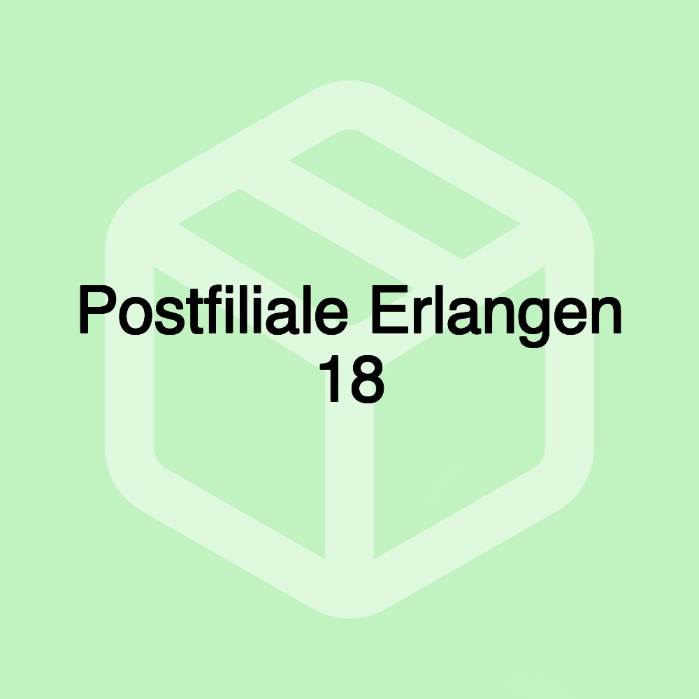 Postfiliale Erlangen 18 Postfiliale Erlangen 18