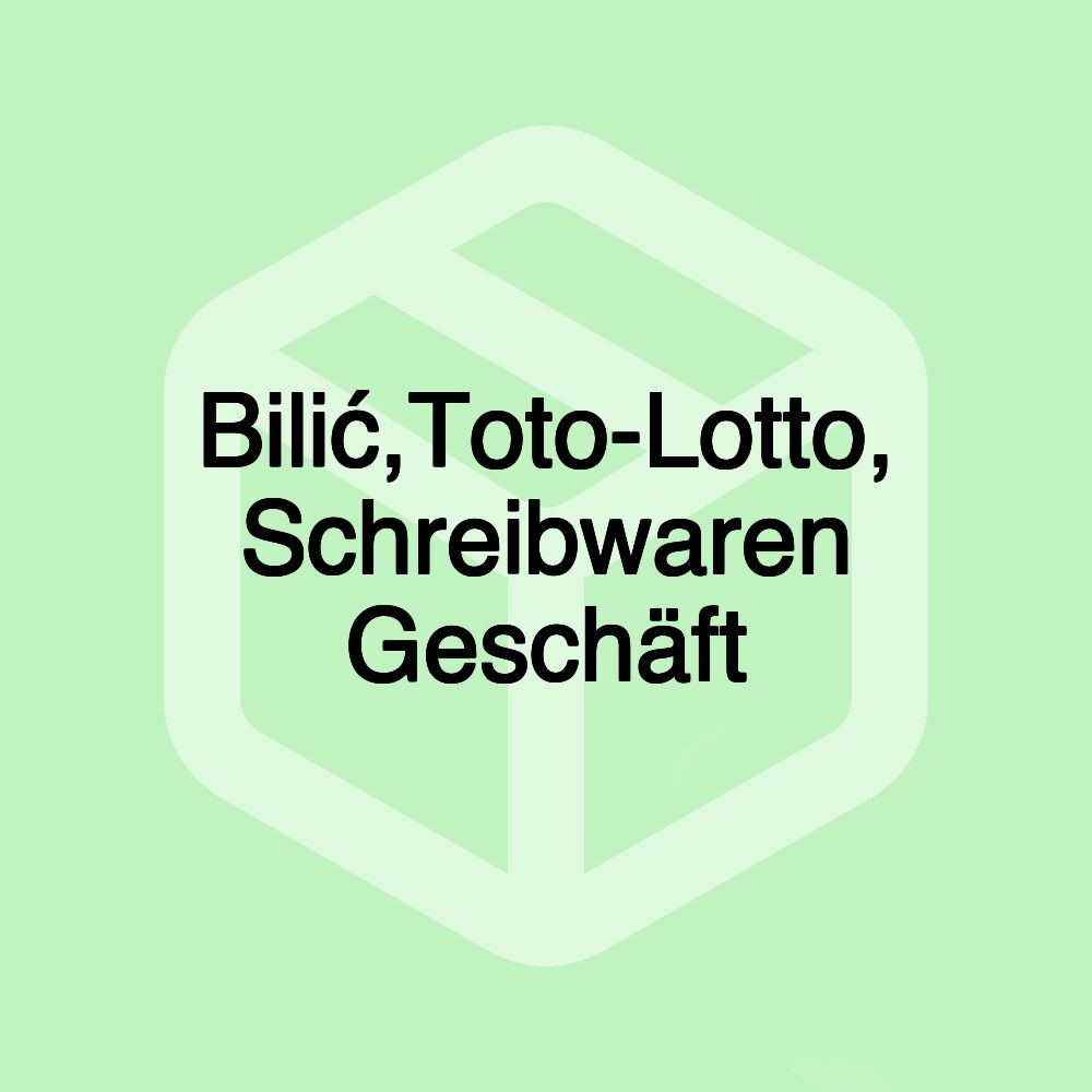Bilić,Toto-Lotto, Schreibwaren Geschäft Bilić,Toto-Lotto, Schreibwaren Geschäft