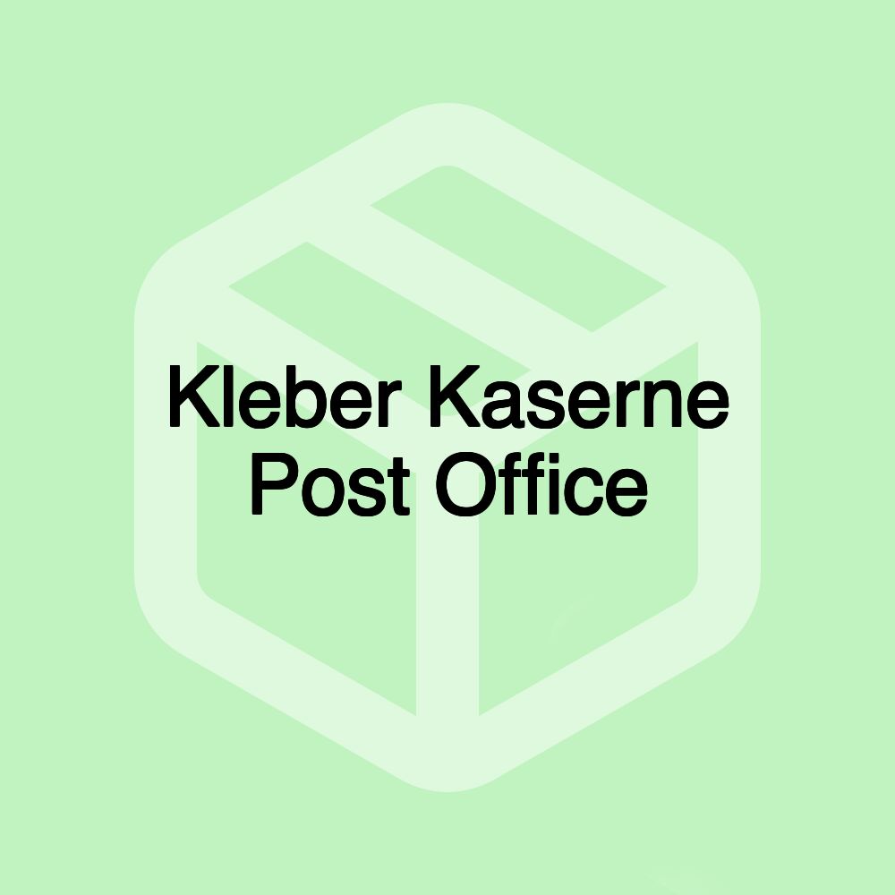 Kleber Kaserne Post Office Kleber Kaserne Post Office