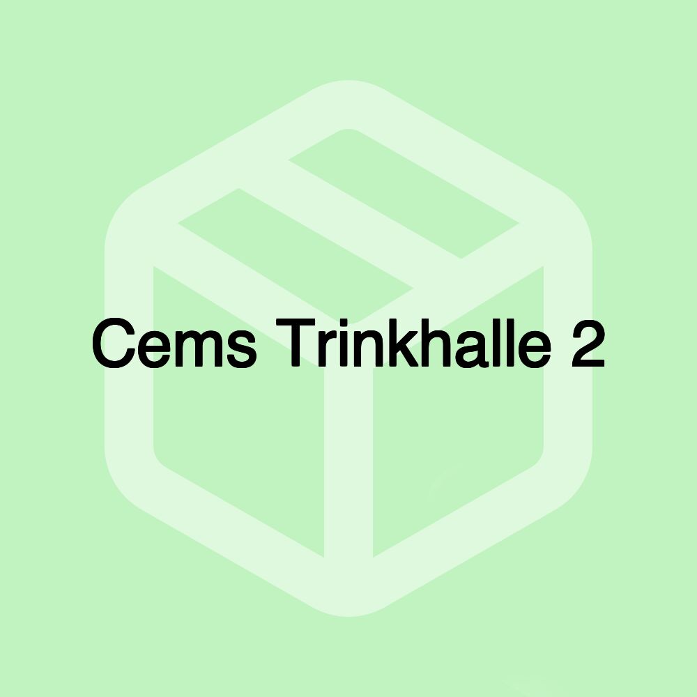 Cems Trinkhalle 2 Cems Trinkhalle 2