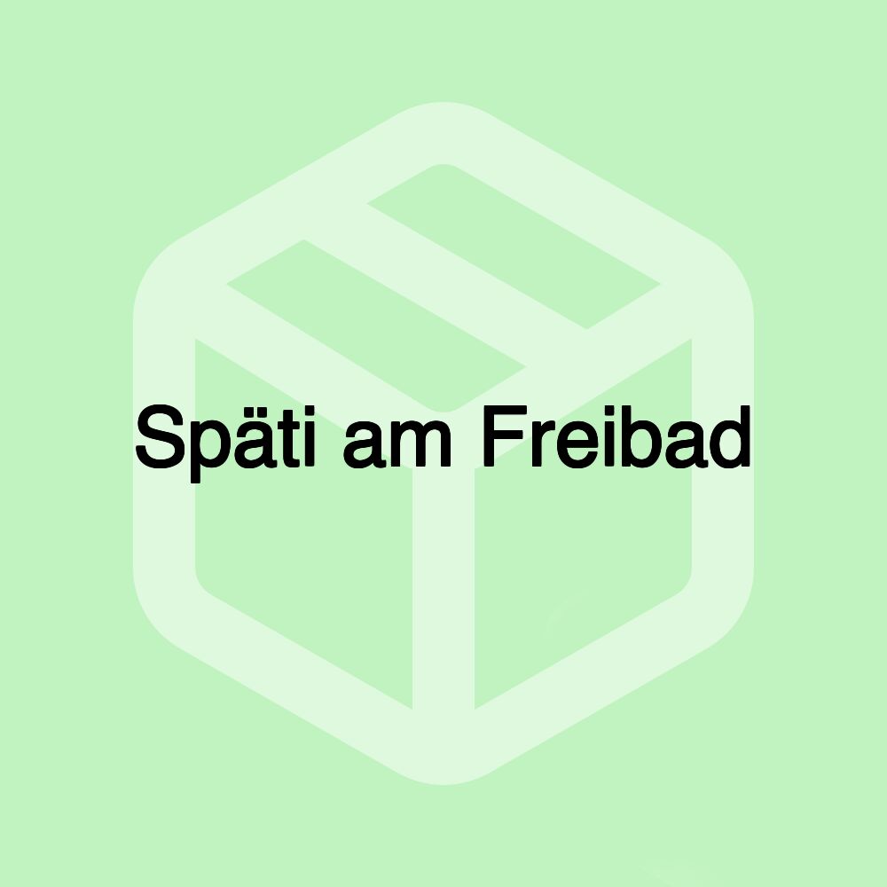 Späti am Freibad Späti am Freibad